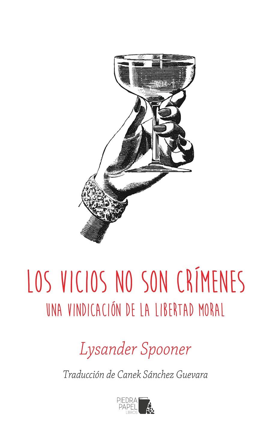 Los vicios no son crímenes | Lysander Spooner