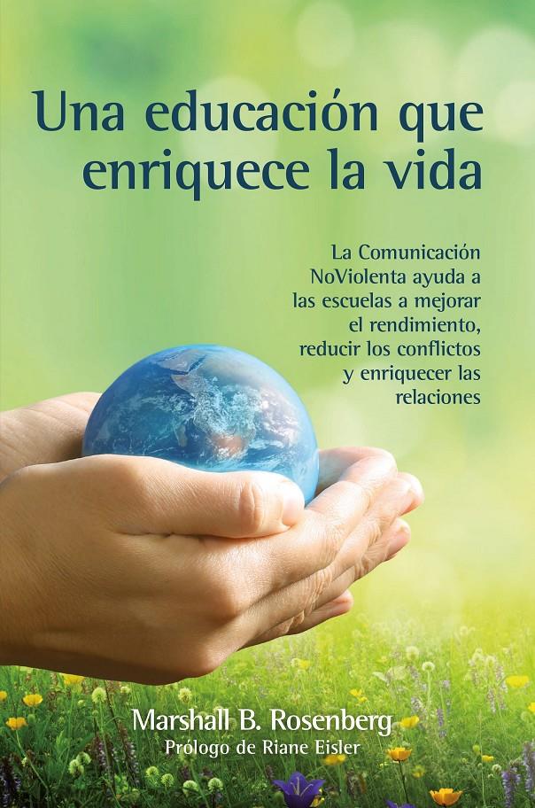 Una educación que enriquece la vida | Rosenberg, Marshall B. | Cooperativa autogestionària