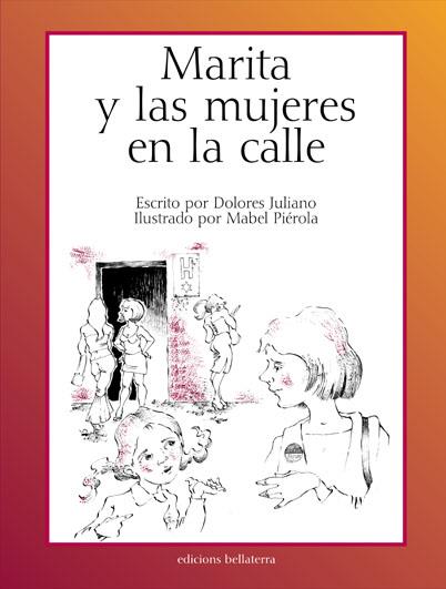 Marita y las mujeres en la calle | Dolores Juliano