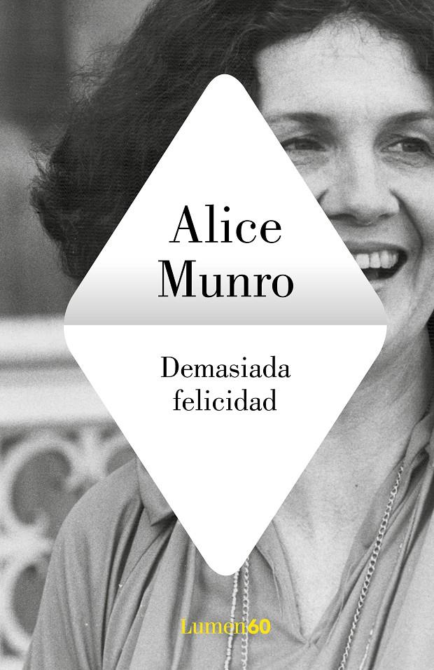 Demasiada felicidad | Munro, Alice