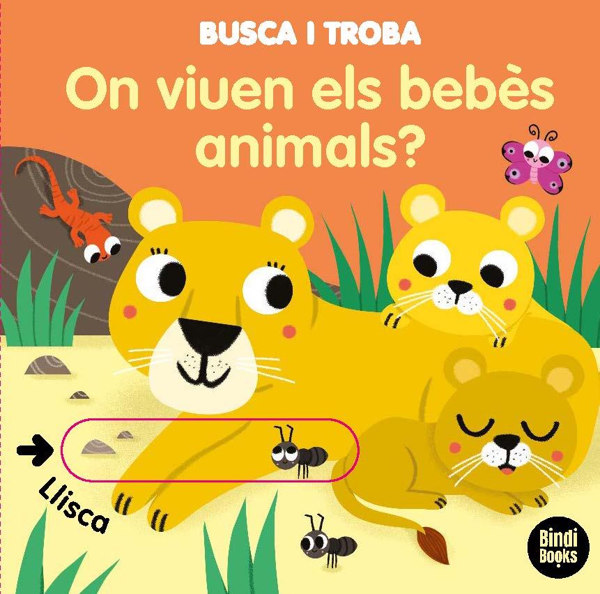 On viuen els bebès animals? | Baretti, Sonia | Cooperativa autogestionària