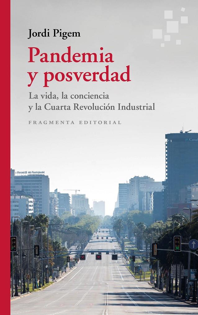 Pandemia y posverdad | Pigem, Jordi