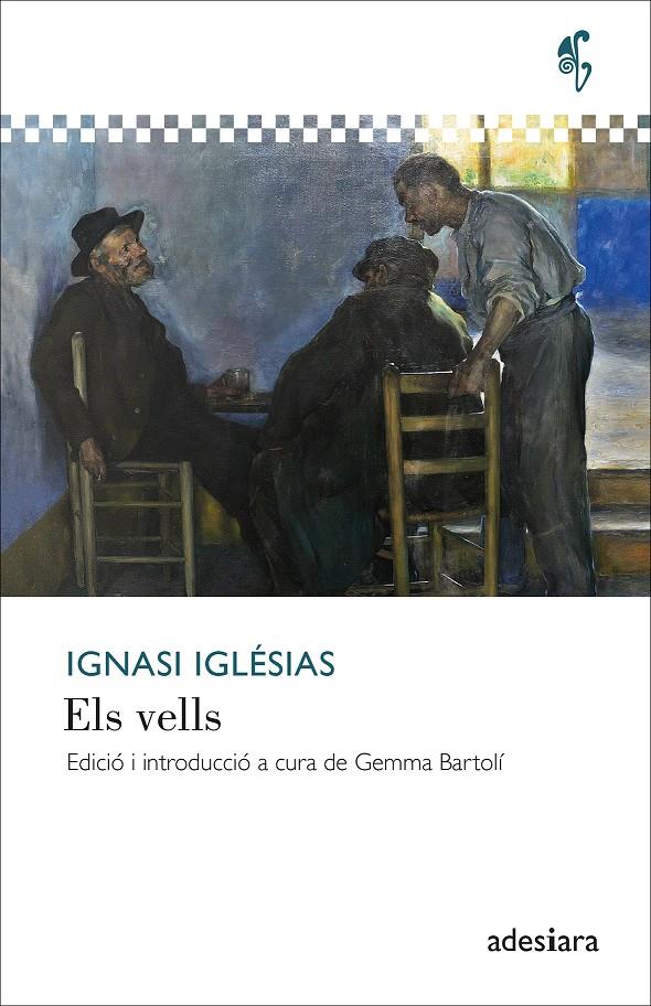 Els vells | Iglésias, Ignasi | Cooperativa autogestionària