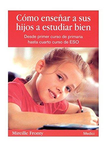 Cómo enseñar a sus hijos a estudiar bien | Faber, Adele, Mazlish, Elaine | Cooperativa autogestionària