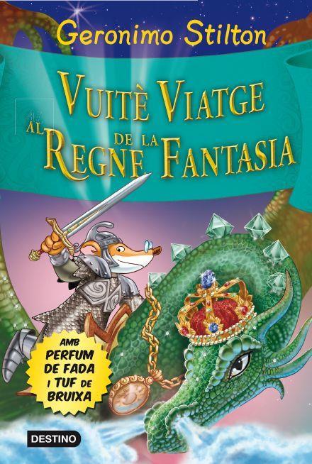 Vuitè Viatge al Regne de la Fantasia | Geronimo Stilton | Cooperativa autogestionària