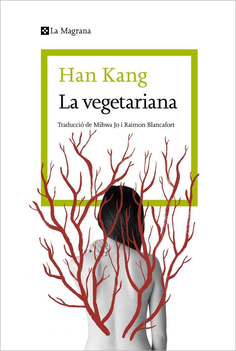 La vegetariana | Kang, Han | Cooperativa autogestionària