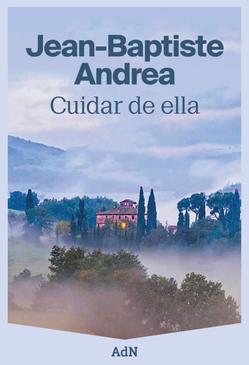 Cuidar de ella | Andrea, Jean-Baptiste | Cooperativa autogestionària