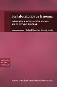 Los laboratorios de la norma | Huertas García-Alejo, Rafael | Cooperativa autogestionària