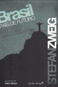 Brasil, país de futuro | Zweig, Stefan