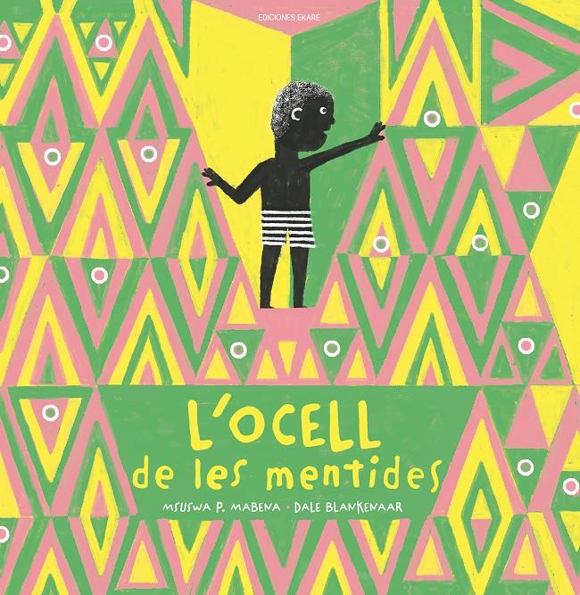 L'ocell de les mentides | Msuswa P. Mabena | Cooperativa autogestionària