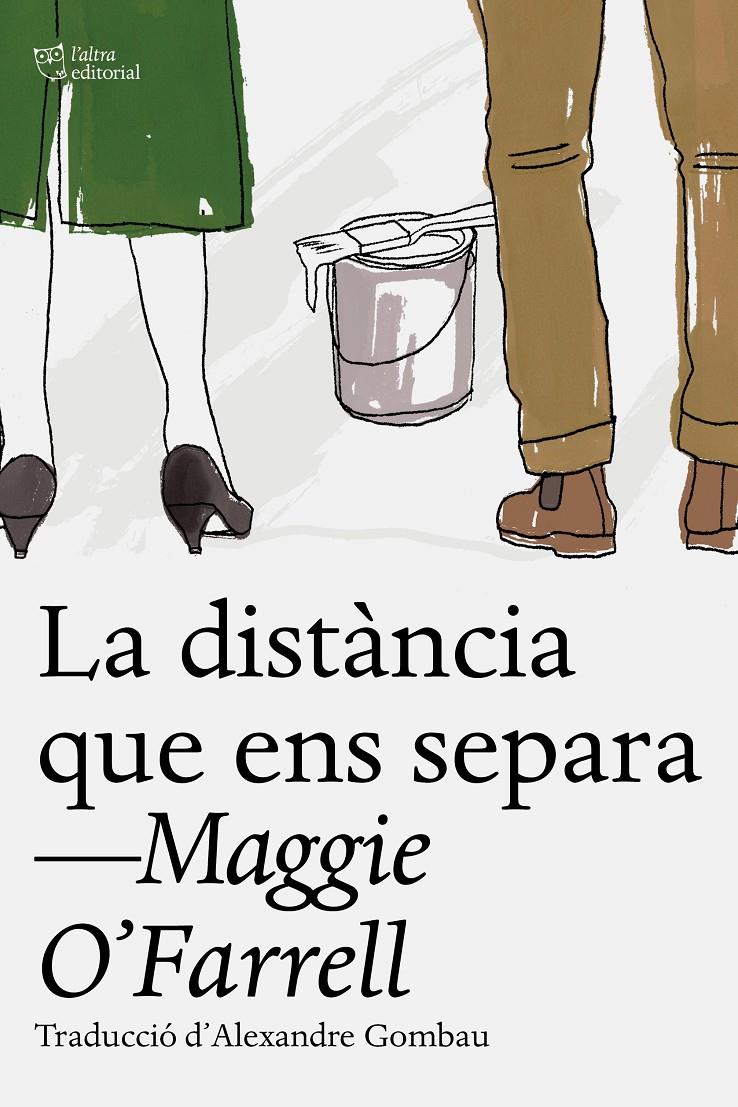 La distància que ens separa | O’Farrell, Maggie | Cooperativa autogestionària