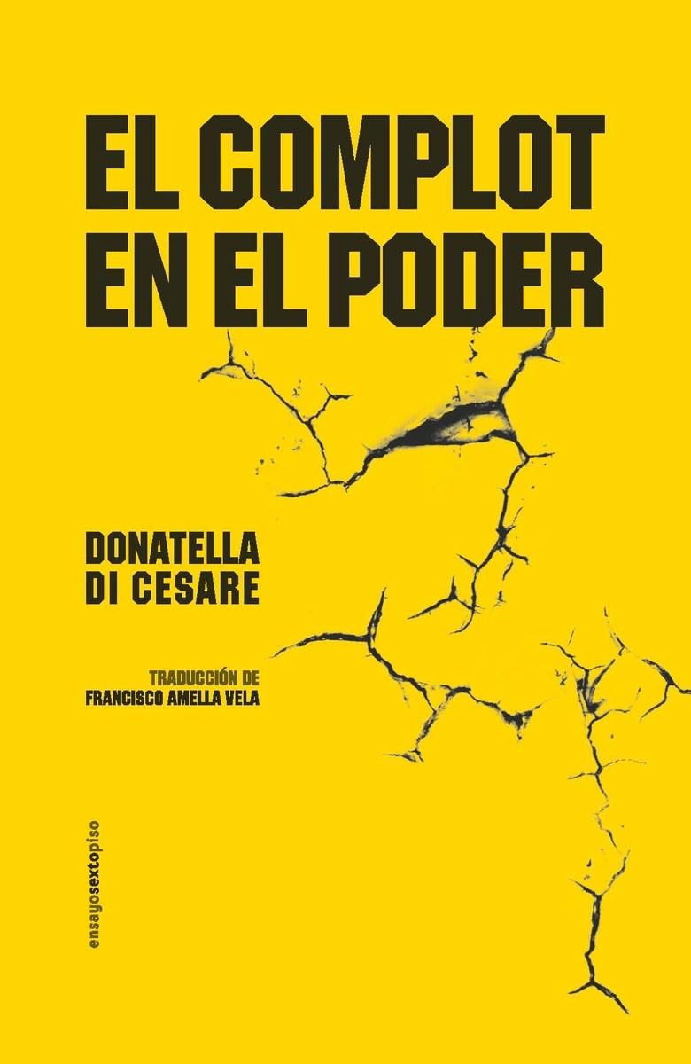 El complot en el poder | Di Cesare, Donatella | Cooperativa autogestionària