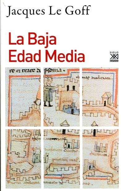 La Baja Edad Media | Goff, Jacques Le | Cooperativa autogestionària