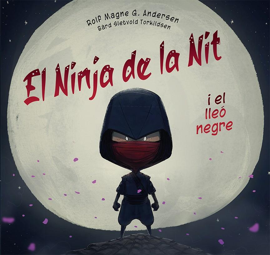 El Ninja de la nit i el lleó negre | G. Andersen, Rolf Magne | Cooperativa autogestionària