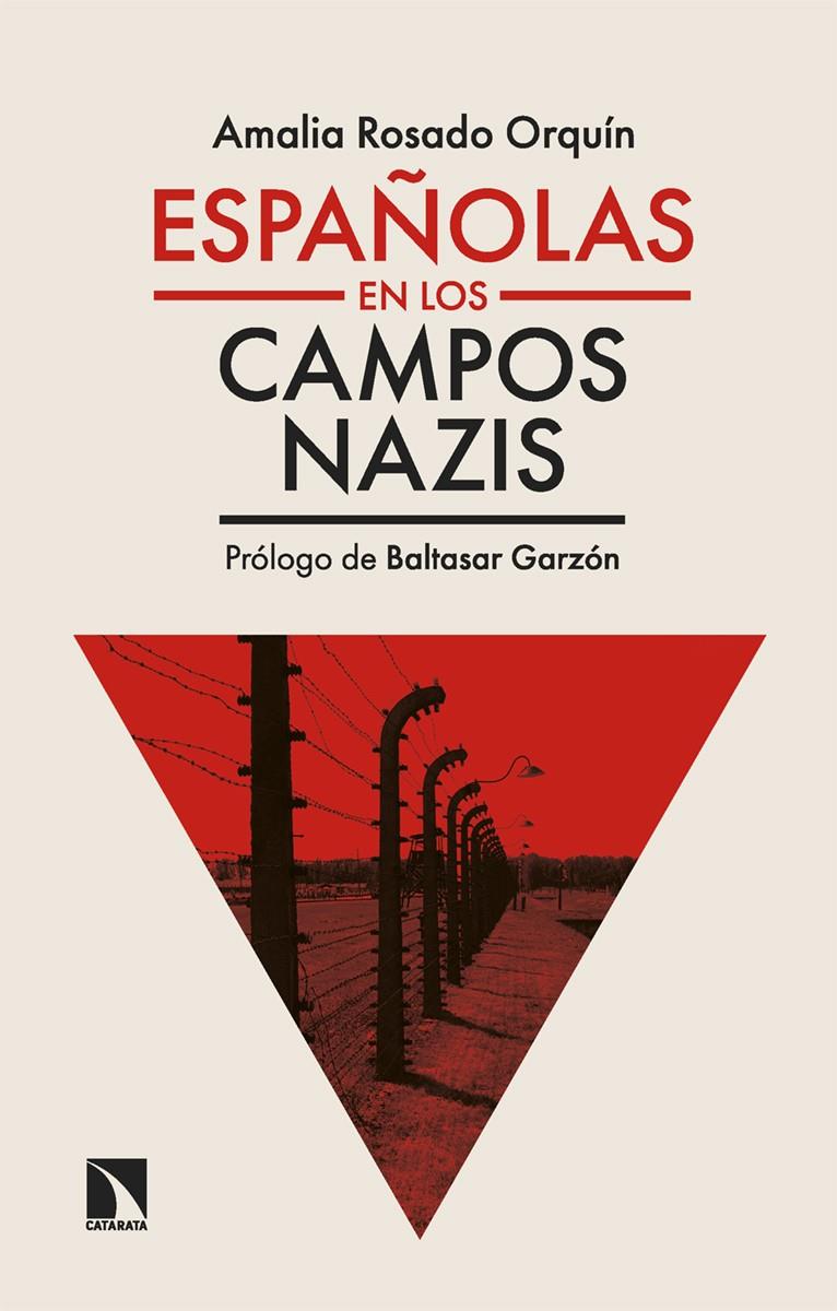 Españolas en los campos nazis | Rosado Orquín, Amalia | Cooperativa autogestionària