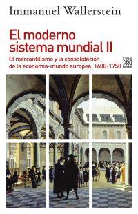 El moderno sistema mundial II | Wallerstein, Immanuel Maurice
