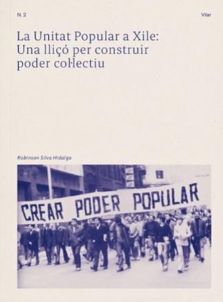 La Unitat Popular a Xile: Una lliçó per construir poder col·lectiu | Silva Hidalgo, Rodrigo