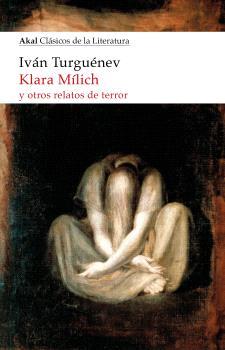 Klara Mílich y otros relatos de terror | Turguénev, Iván | Cooperativa autogestionària