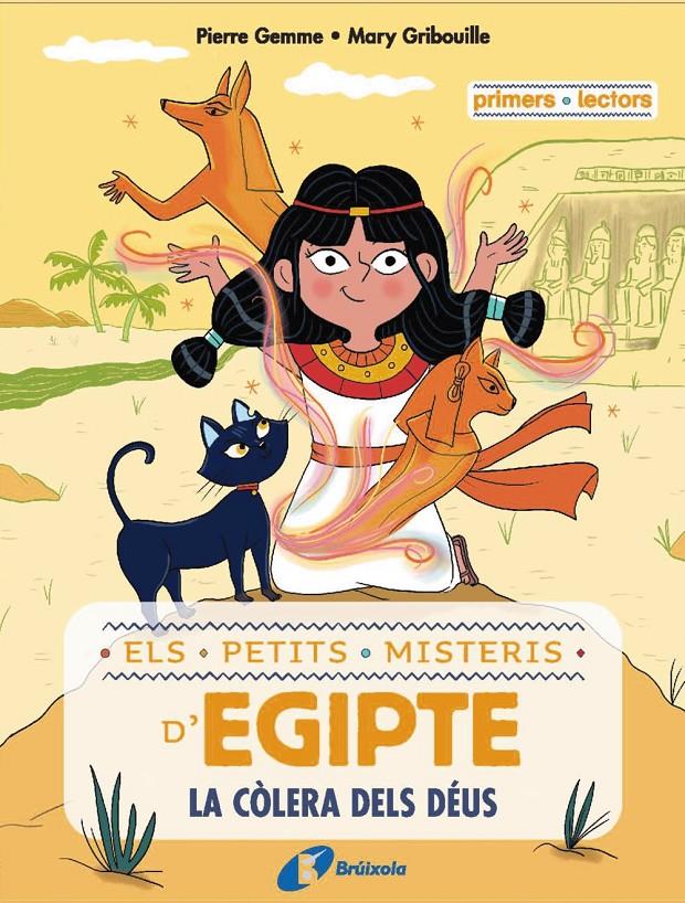 Els petits misteris d'Egipte, 1. La còlera dels déus | Gemme, Pierre; Gribouille, Mary