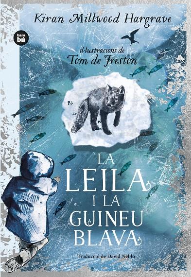 La Leila i la guineu blava | Millwood Hargrave, Kiran; de Freston, Tom | Cooperativa autogestionària