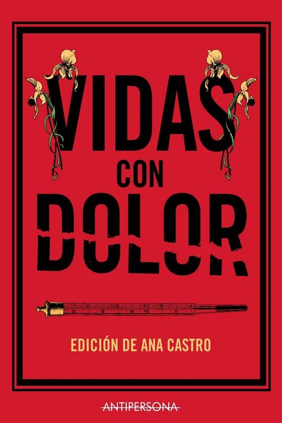 Vidas con dolor | Castro, Ana | Cooperativa autogestionària