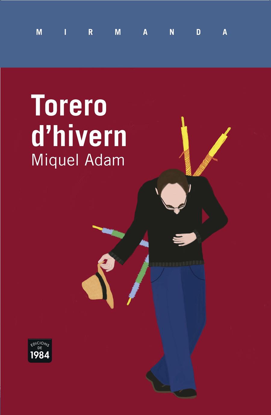 Torero d'hivern | Adam i Rubiralta, Miquel | Cooperativa autogestionària