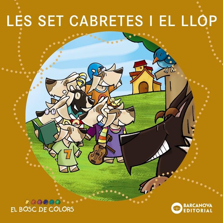 Les set cabretes i el llop | Baldó i Caba, Estel/Gil Juan, Rosa/Soliva Garriga, Maria | Cooperativa autogestionària