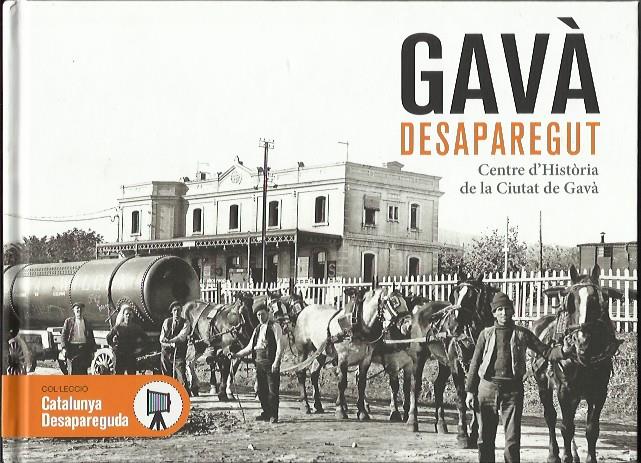 Gavà desaparegut | Centre d?Història de la Ciutat de Gavà | Cooperativa autogestionària