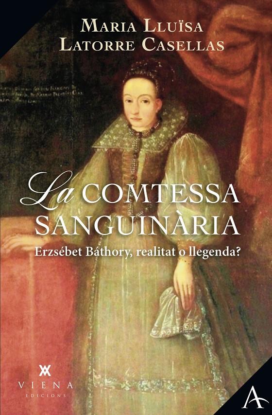 La comtessa sanguinària | Latorre Casellas, Maria Lluïsa | Cooperativa autogestionària