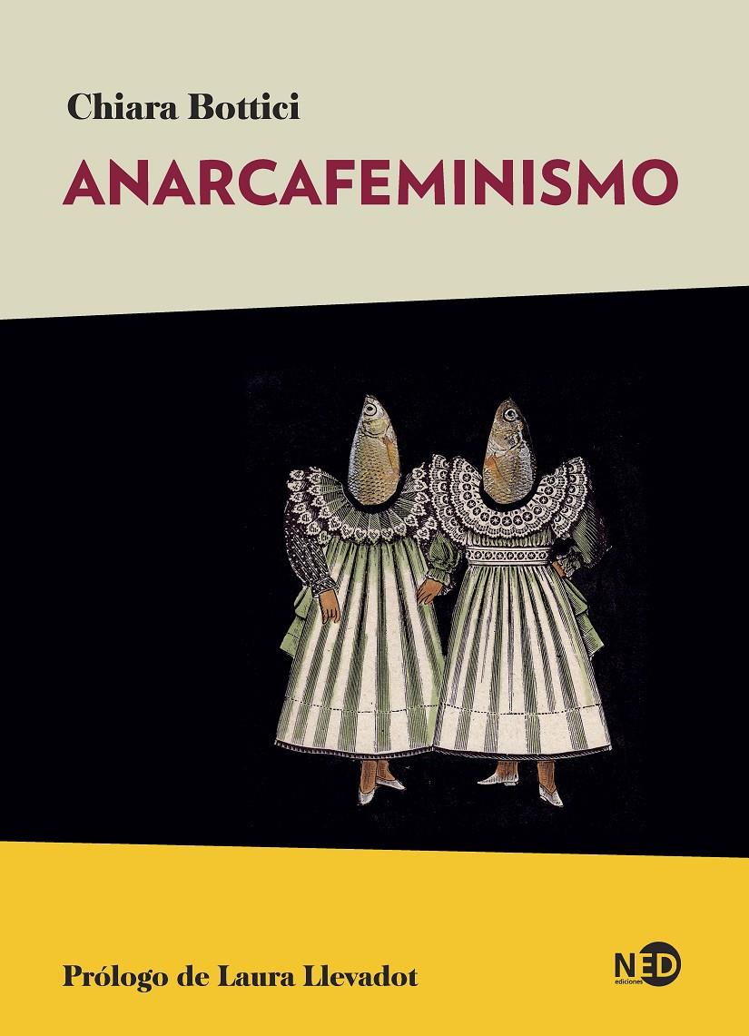 Anarcafeminismo | Bottici, Chiara | Cooperativa autogestionària