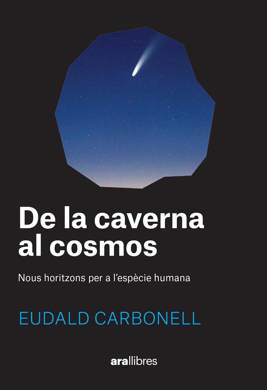 De la caverna al cosmos | Carbonell i Roura, Eudald