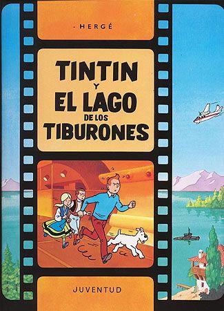 C- Tintín y el lago de los tiburones | Hergé | Cooperativa autogestionària