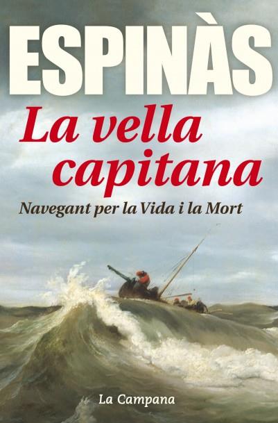 La vella capitana | Espinàs Masip, Josep Maria