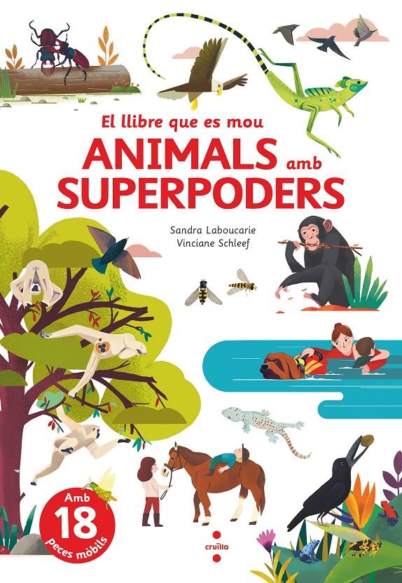 El llibre que es mou. Animals amb superpoders | Laboucarie, Sandra | Cooperativa autogestionària