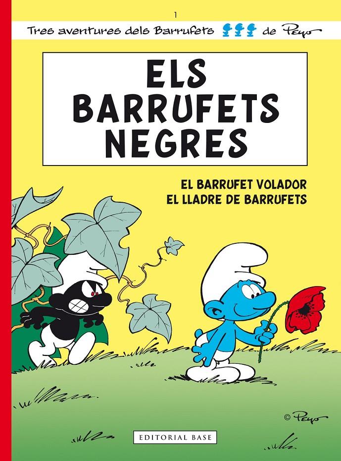 Els Barrufets 01. Els Barrufets Negres. El Barrufet Volador. El lladre de Barruf | Delporte, Yvan/Culliford, Pierre (Peyo) | Cooperativa autogestionària