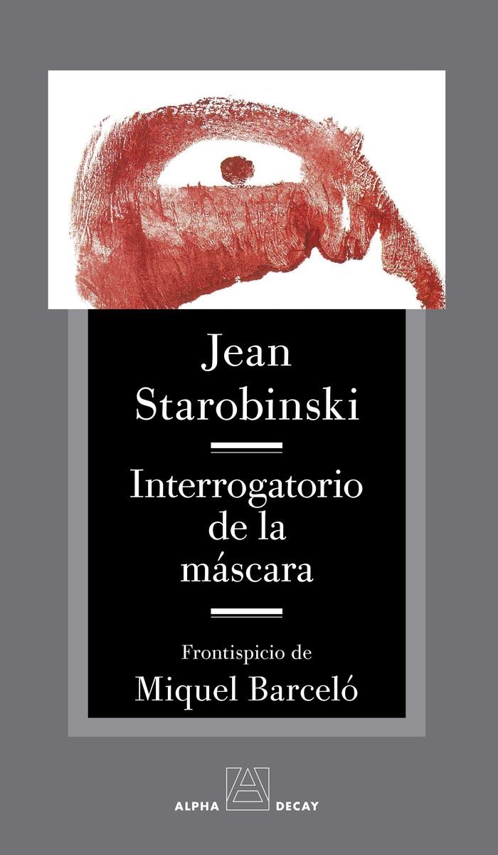 Interrogatorio de la máscara | Strobinski, Jean | Cooperativa autogestionària