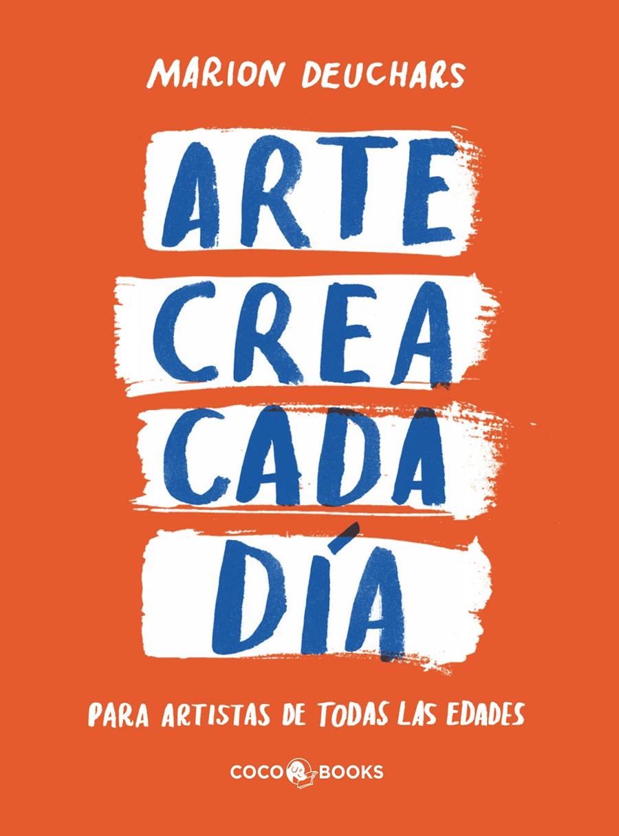 Arte crea cada día | Deuchars, Marion | Cooperativa autogestionària