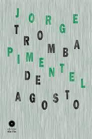 Tromba de agosto | Pimentel, Jorge | Cooperativa autogestionària