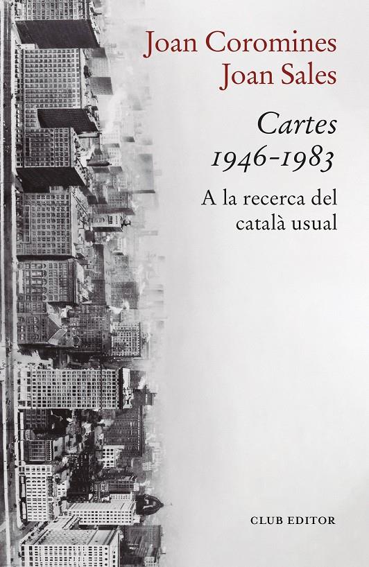 Cartes 1946-1983 | Coromines, Joan/Sales, Joan | Cooperativa autogestionària