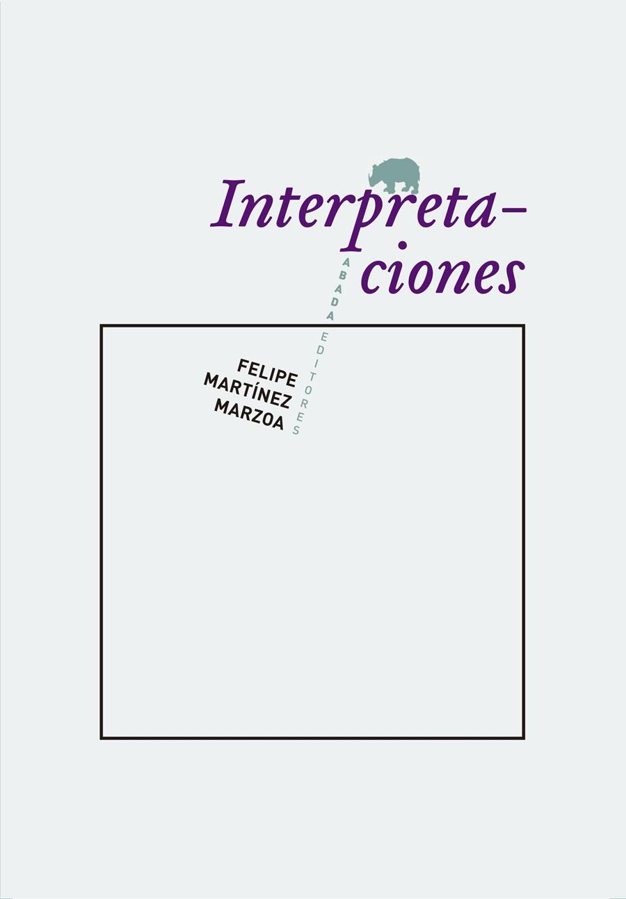 Interpretaciones | Martínez Marzoa, Felipe | Cooperativa autogestionària