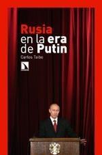 Rusia en la era de Putin | Taibo, Carlos