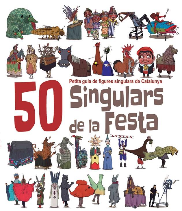 50 Singulars de la Festa | Massana i Soler, Heribert | Cooperativa autogestionària