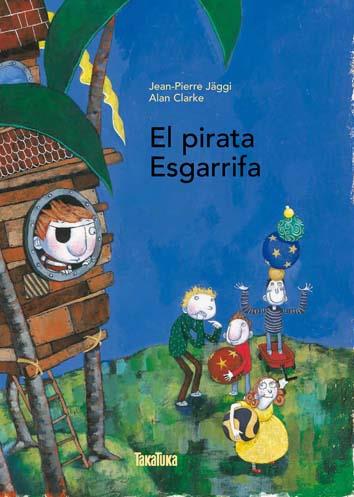 El pirata Esgarrifa | Jäggi, Jean Pierre / Clarke, Alan | Cooperativa autogestionària