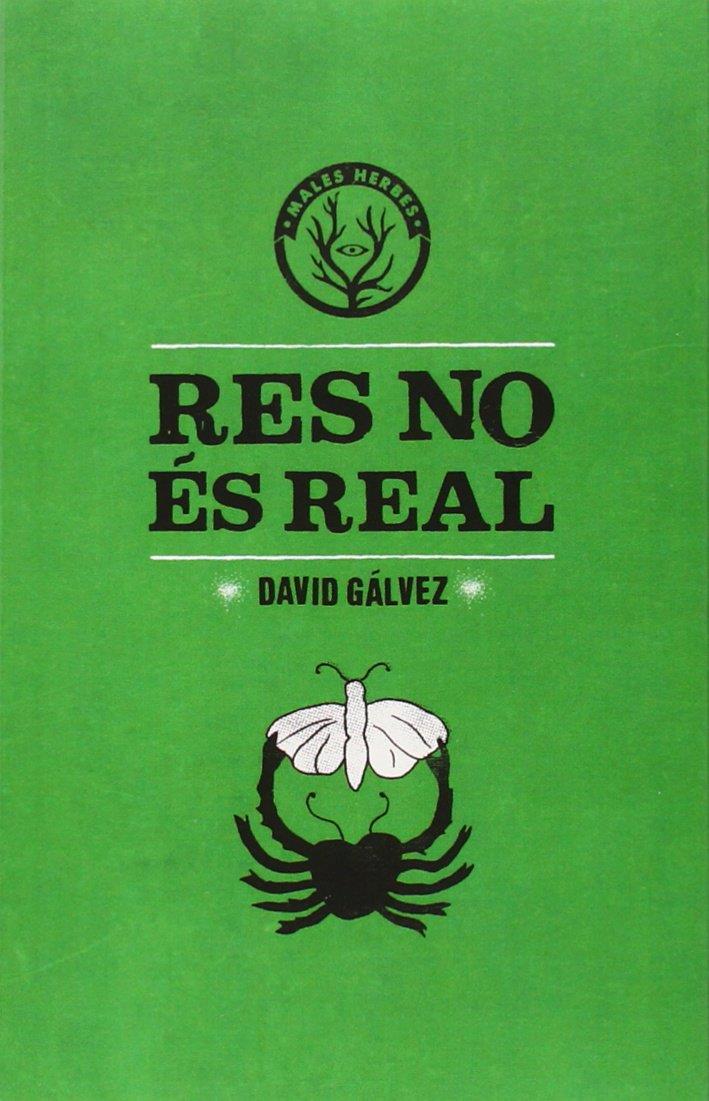 Res no és real | Gálvez Casellas, David | Cooperativa autogestionària