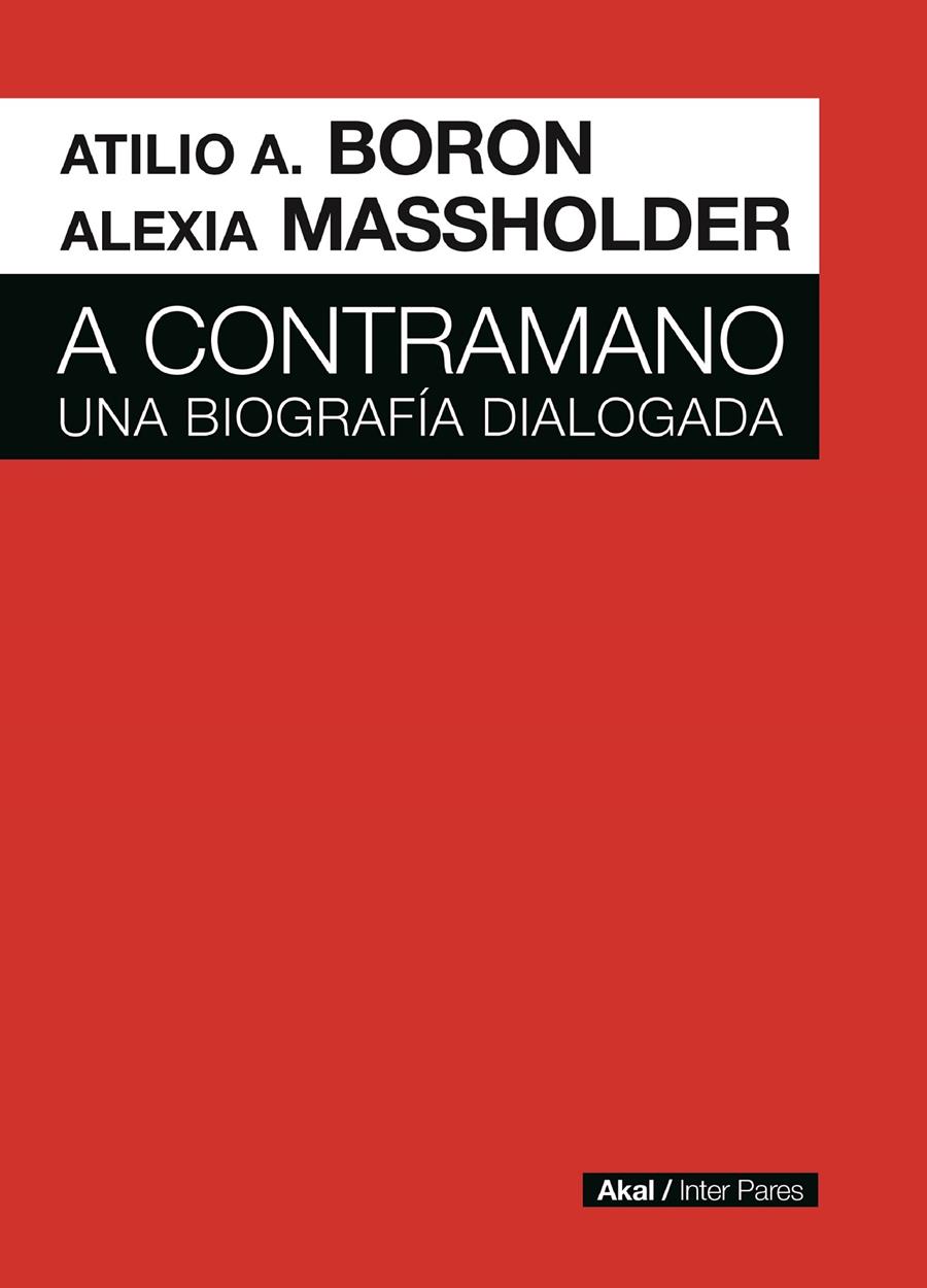 A contramano | Boron, Atilio A. Massholder, Alexia Guillermina