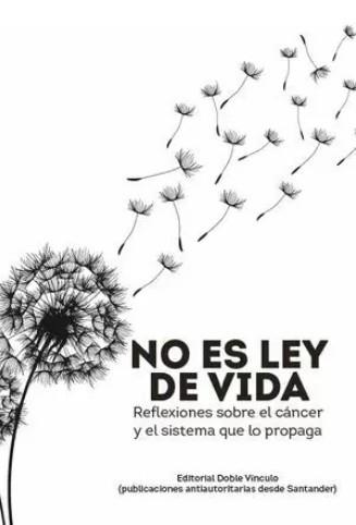 No es ley de vida | DD.AA | Cooperativa autogestionària