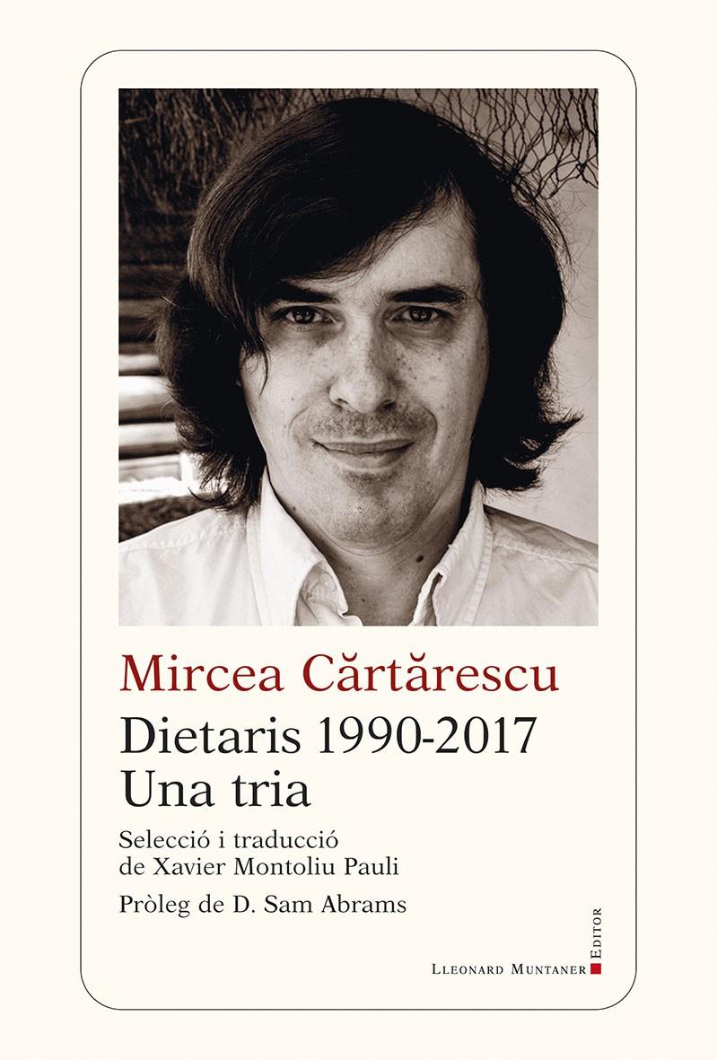 Dietaris 1990-2017 | Cartarescu, Mircea | Cooperativa autogestionària