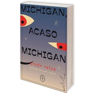 Michigan, Acaso Michigan | Reixa, Antonio