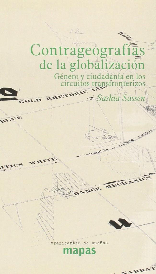 contrageografías de la globalización | saskia sassen | Cooperativa autogestionària