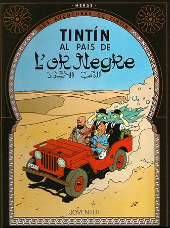 Tintín al pais de l'Or Negre | HERGE-TINTIN CATALAN | Cooperativa autogestionària